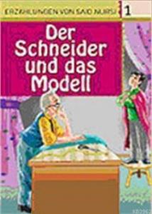 1. Der Schneider und das Model (Terzi ve Model); Said Nursi'den İbretli Hikayeler 1