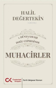 1.Dünya Savaşı - Doğu Cephesinde Muhacirler