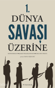 1. Dünya Savaşı Üzerine