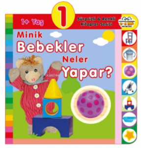 1+ Minik Bebekler Neler Yapar?