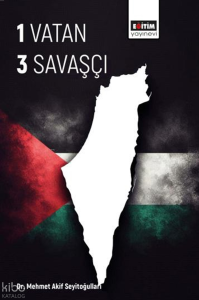 1 Vatan 3 Savaşçı