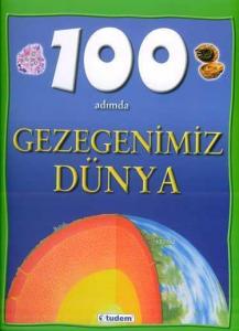 100 Adımda Gezegenimiz Dünya