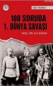 100 Soruda 1. Dünya Savaşı