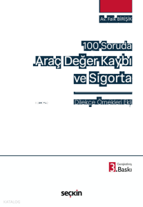 100 Soruda Araç Değer Kaybı ve Sigorta;Dilekçe Örnekleri Ekli