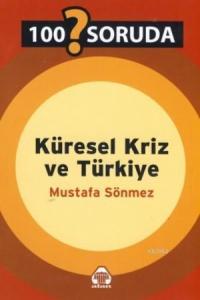 100 Soruda Küresel Kriz ve Türkiye
