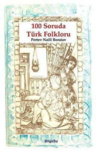 100 Soruda Türk Folkloru