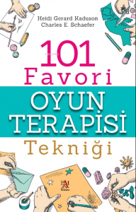 101 Favori Oyun Terapisi Tekniği