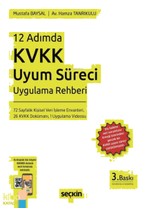 12 Adımda KVKK Uyum Süreci Uygulama Rehberi