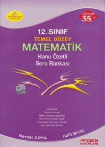12. Sınıf Temel Düzey Matematik Konu Özetli Soru Bankası