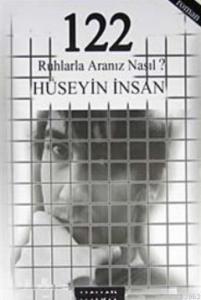 122 Ruhlarla Aranız Nasıl?