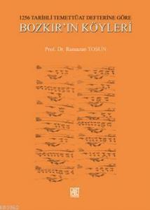1256 Tarihli Temettüat Defterine Göre Bozkır'ın Köyleri