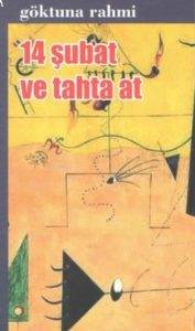 14 Şubat ve Tahta At