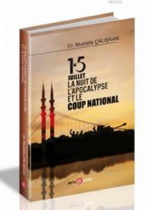 15 Juilet la Nuit De L'Apocalypse Et Le Coup National