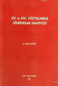 15. ve 16. Yüzyıllarda Sivrihisar Nahiyesi