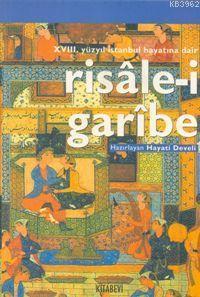 18.yy İstanbul'a Dair Risale-i Garibe