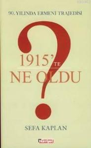 1915'te Ne Oldu?