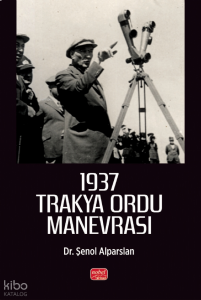 1937 Trakya Ordu Manevrası
