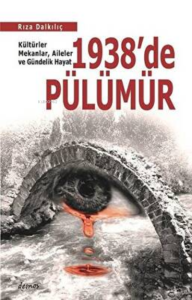 1938’de Pülümür