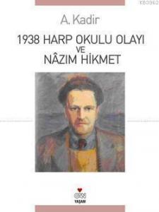 1938 Harp Okulu Olayı ve Nazım Hikmet