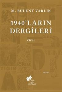 1940'ların Dergileri Cilt 1
