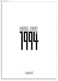 1994; Kamil Fırat