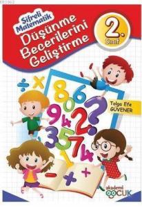2. Sınıf Düşünme Becerilerini Geliştirme-Şifreli Matematik