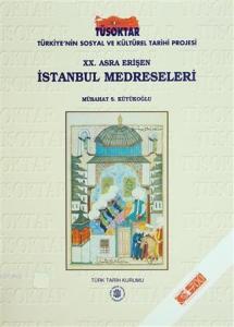 20. Asra Erişen İstanbul Medreseleri