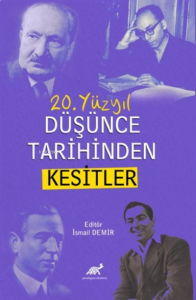 20. Yüzyıl Düşünce Tarihinden Kesitler