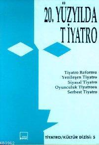20. Yüzyılda Tiyatro