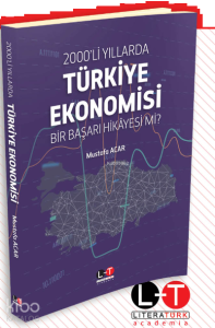 2000’li Yıllarda Türkiye Ekonomisi