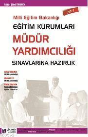 2011 MEB Eğitim Kurumları Müdür Yardımcılığı Sınavlarına Hazırlık