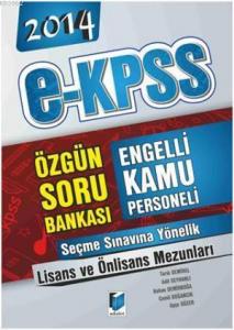 2014 E Kpss Soru Bankası; Lisans ve Önlisans Mezunları