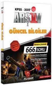 2017 KPSS Arşiv Güncel Bilgiler Tamamı Çözümlü 666 Soru Bankası