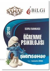 2018 KPSS Eğitim Bilimleri Şirinsahaf Öğrenme Psikolojisi Tamamı Çözümlü Soru Bankası