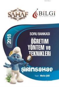 2018 KPSS Eğitim Bilimleri Şirinsahaf Öğretim Yöntem ve Teknikleri Tamamı Çözümlü Soru Bankası