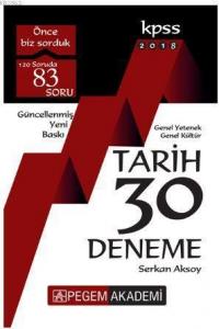 2018 KPSS Genel Yetenek - Genel Kültür Tarih 30 Deneme