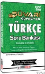 2018 KPSS Süvari Komisyon Türkçe Tamamı Çözümlü Soru Bankası