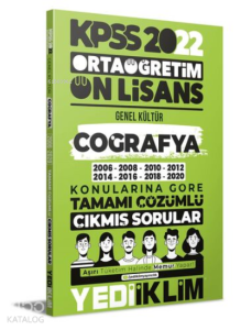 2022 KPSS Ortaöğretim Ön Lisans Genel Kültür Coğrafya Konularına Göre Tamamı Çözümlü Çıkmış Sorular