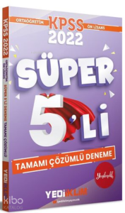 2022 KPSS Ortaöğretim Ön Lisans GY-GK Tamamı Çözümlü Süper 5'li Deneme