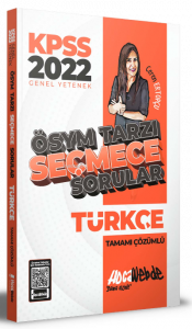2022 KPSS Türkçe ÖSYM Tarzı Seçmece Sorular Tamamı Çözümlü Soru Bankası