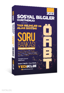 2022 ÖABT Sosyal Bilgiler Öğretmenliği Yan Bilimler ve Alan Eğitimi Tamamı Çözümlü Soru Bankası