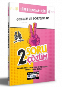 2022 Tüm Sınavlar İçin Çokgen ve Dörtgenler 2 Soru 2 Çözüm Fasikülü;Pragmatik Serisi