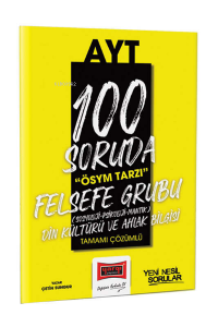 2023 100 Soruda ÖSYM Tarzı AYT Felsefe Din Kültürü ve Ahlak bilgisi Tamamı Çözümlü Soru Bankası
