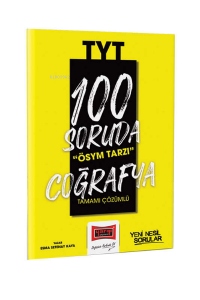 2023 100 Soruda ÖSYM Tarzı TYT Coğrafya Tamamı Çözümlü Soru Bankası