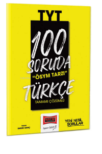 2023 100 Soruda ÖSYM Tarzı TYT Türkçe Tamamı Çözümlü Soru Bankası