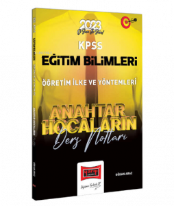 2023 KPSS Eğitim Bilimleri Anahtar Hocaların Öğretim İlke ve Yöntemleri Ders Notları