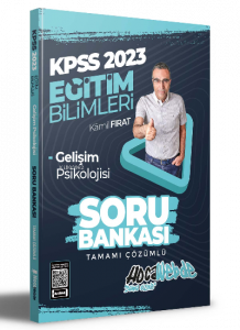 2023 KPSS Eğitim Bilimleri Gelişim Psikolojisi Tamamı Çözümlü Soru Bankası