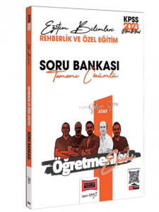 2023 KPSS Eğitim Bilimleri ;Öğretmenler Ekibi Rehbeerlik ve Özel Eğitim Tamamı Çözümlü Soru Bankası