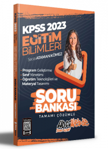 2023 KPSS Eğitim Bilimleri Program Geliştirme;Sınıf Yönetimi - Öğretim Teknolojileri ve Materyal Tasarımı Tamamı Çözümlü Soru Bankası
