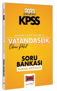 2023 KPSS Genel Kültür Hücrelendirilmiş Vatandaşlık Tamamı Çözümlü Soru Bankası